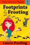 [Holly Hart Cozy Mystery Series 01] • Footprints in the Frosting